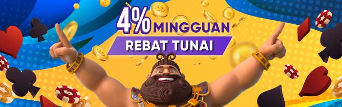 Mingguan Rebat Tunai sebanyak 4%. Pemain berpeluang untuk menang balik kerugiaan.